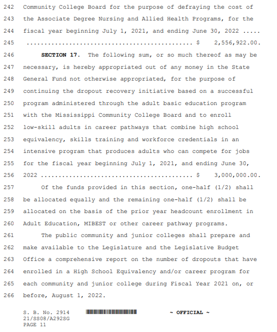Page 11 of Mississippi Senate Bill No. 2914 continuing Section 16 and including Section 17. The page includes an appropriation of approximately $2.56 million for associate degree nursing and allied health programs. It also includes a $3 million appropriation for a dropout recovery initiative through adult education programs, supporting career pathways that combine high school equivalency, skills training, and workforce credentials. The section outlines how funds are distributed and requires community colleges to report enrollment outcomes for participants.